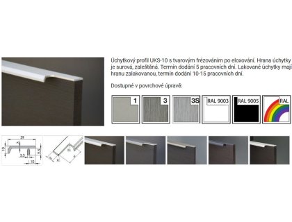 Profilová úchytka na míru UKS-10 - frézování F leštěná či lakovaná hrana